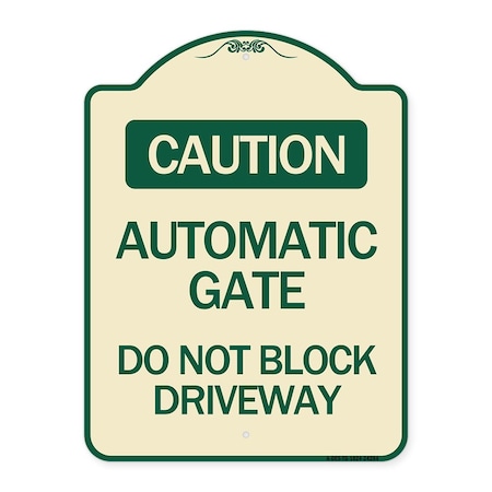 Signmission Caution Automatic Gate Do Not Block Driveway Heavy-Gauge Aluminum Sign, 24" x 18", TG-1824-24284 A-DES-TG-1824-24284